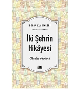 Ema - İki Şehrin Hikayesi adlı Kitap Charles Dickens