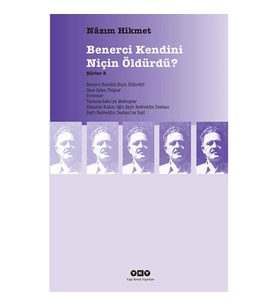 ŞİİRLER-2: BENERCİ KENDİNİ NİÇİN ÖLDÜRDÜ?