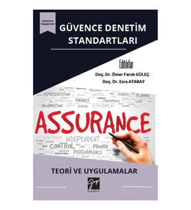 Güvence Denetim Standartları: Teori Ve Uygulamalar