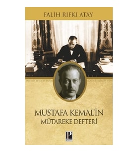Mustafa Kemal’in Mütareke Defteri