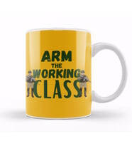 Arm The Working Class  Arm Gift Kupa Bardak Porselen