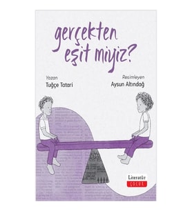 Gerçekten Eşit miyiz?