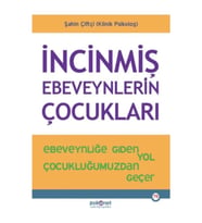 İncinmiş Ebeveynlerin Çocukları