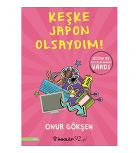 Keşke Japon Olsaydım