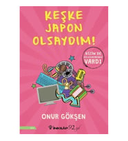 Keşke Japon Olsaydım