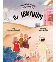 Tefekkürü Seven Peygamberim – Hz. İbrahim