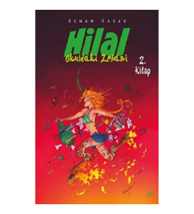 Hilal 2. Kitap / Okuldaki Zebani