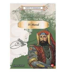 Bağdat Fatihi IV . Murad