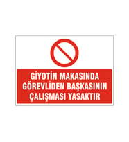 Giyotin makasında görevliden başkasının çalışması yasaktır, isg uyarı levhası