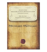 İki Gavs-ı Enam Abdülkadir Geylani ve Abdüsselam El-Esmer