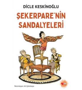Şekerpare'nin Sandalyeleri