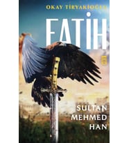 Fatih Sultan Mehmed Han O.Tiryakioğlu- Timaş