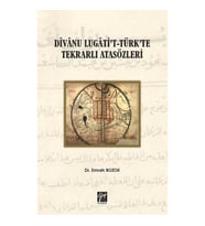 Divanu Lugati't-Türk'te Tekrarlı Atasözleri