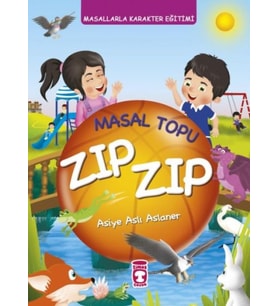 Masal Topu Zıp Zıp - Masallarla Karakter Eğitimi (Fleksi Cilt)