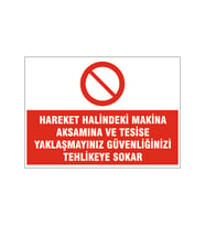 Ellerini perçin makinasına sokma, isg uyarı levhası