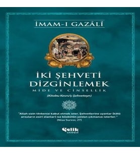 İki Şehveti Dizginlemek