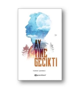 Ay Yine Gecikti
