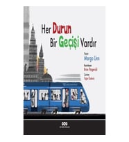 Her Durun Bir Geçişi Vardır