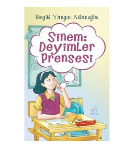 Sinem: Deyimler Prensesi