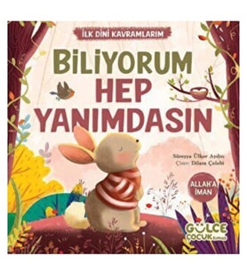 Gülce Çocuk - Biliyorum Hep Yanımdasın Süreyya Ülker Aydın