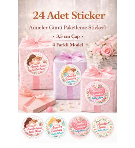 3 Sayfa 72 Adet - Anneler Günü Sticker 3,5 cm Yuvarlak Hediye Paketleme Stickerı 4 Model