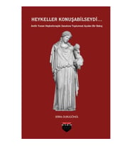 Heykeller Konuşabilseydi...