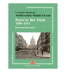 Paris’te Bir Türk 1806 - 1811