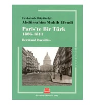 Paris’te Bir Türk 1806 - 1811