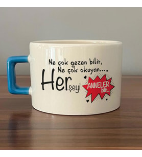 Ne Çok Gezen Bilir Ne Çok Okuyan Baskılı Mavi Kulplu C Fincan