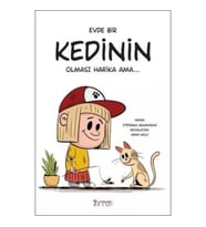 Evde Bir Kedinin Olması Harika Ama