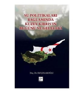 Su Politikaları Bağlamında Kuzey Kıbrıs'ın