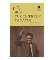 Ben Yüz Çiçekten Yanayım...