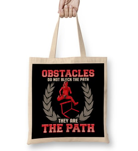 Obstacles Do Not Block The Path, They Are The Path Bez Çanta Uzun Saplı