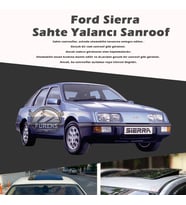 Ford Sierra Parlak Siyah Yalancı Çakma Sahte Sunroof