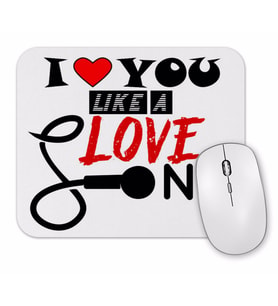 Gift  I Love You Like A Love Song Mouse Pad