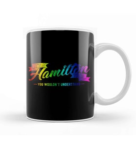 It s a Hamilton Thing You Wouldn t Understand Rainbow Kupa Bardak Porselen