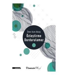 Özleştirme Durdurulamaz