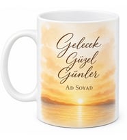 İsme Özel Gelecek Güzel Günler Yazılı Kupa Bardak Hediye Özel Tasarım