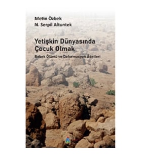 Yetişkin Dünyasında Çocuk Olmak