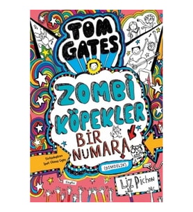 Tom Gates Zombi Köpekler Bir Numara (şimdilik)