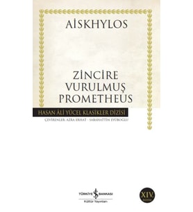 Zincire Vurulmuş Prometheus - Hasan Ali Yücel Klasikleri