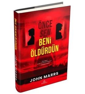 Önce Sen Beni Öldürdün