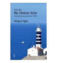 Deniz Bize, Biz Denize Aitiz