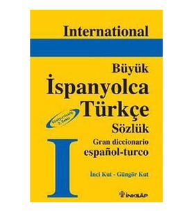 Büyük İspanyolca Türkçe Sözlük - İnternational: Gran Diccionario Espanol - Turco (Krem)