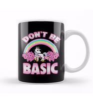 Cute & Funny Don't Be Basic Unicorn Rainbow Kupa Bardak Porselen