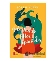 Ejderhalar Filler ve Öpücükler / Mona Kitap / Şölen Yücel