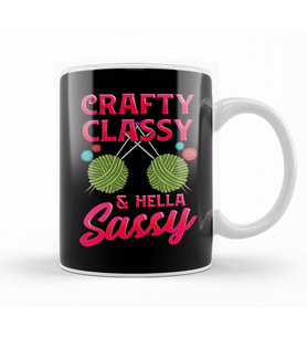 Cute Crafty, Classy & Hella Sassy Crochet Pun Kupa Bardak Porselen