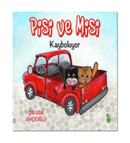 Pisi ve Misi Kayboluyor