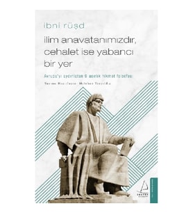 İlim Anavatanımızdır Cehalet İse Yabancı Bir Yer