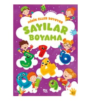 Minik Eller Boyuyor - Sayılar Boyama Kitabı (Örnek Resimli)
